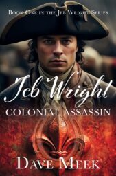 Jeb Wright, Colonial Assassin (Jeb Wright #1)