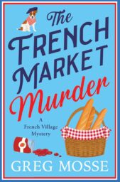 The French Market Murder (French Village Mystery #3)