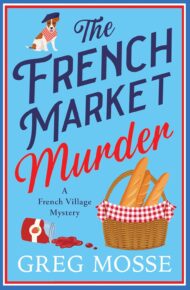 The French Market Murder (French Village Mystery #3)