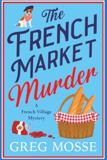 The French Market Murder (French Village Mystery #3)