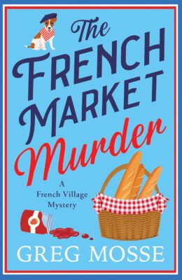The French Market Murder (French Village Mystery #3)