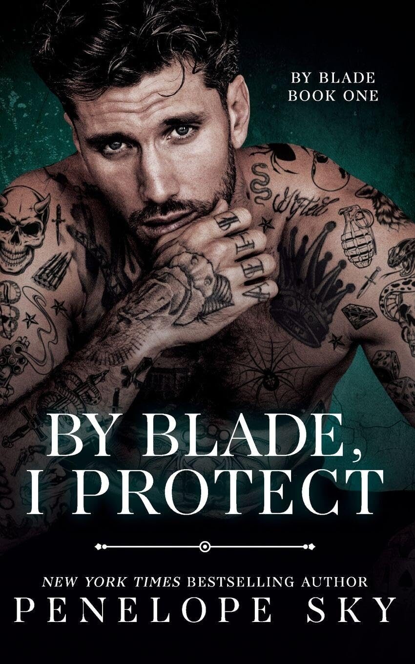 By Blade, I Protect (By Blade #1)