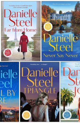 Danielle Steel Collection 5 Books Set (Far From Home, Never Say Never, Trial by Fire, Triangle & Joy)