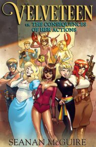 Velveteen vs. The Consequences of Her Actions