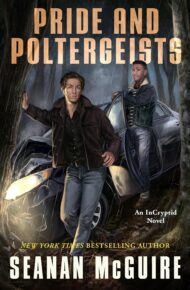 Pride and Poltergeists (InCryptid #16)