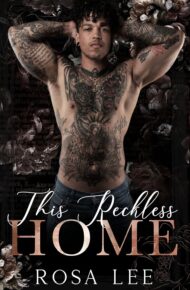 This Reckless Home