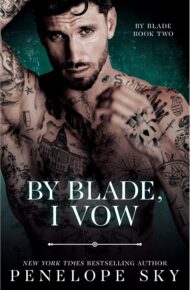 By Blade, I Vow (By Blade #2)