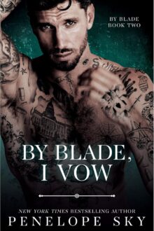 By Blade, I Vow (By Blade #2)