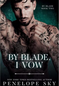 By Blade, I Vow (By Blade #2)