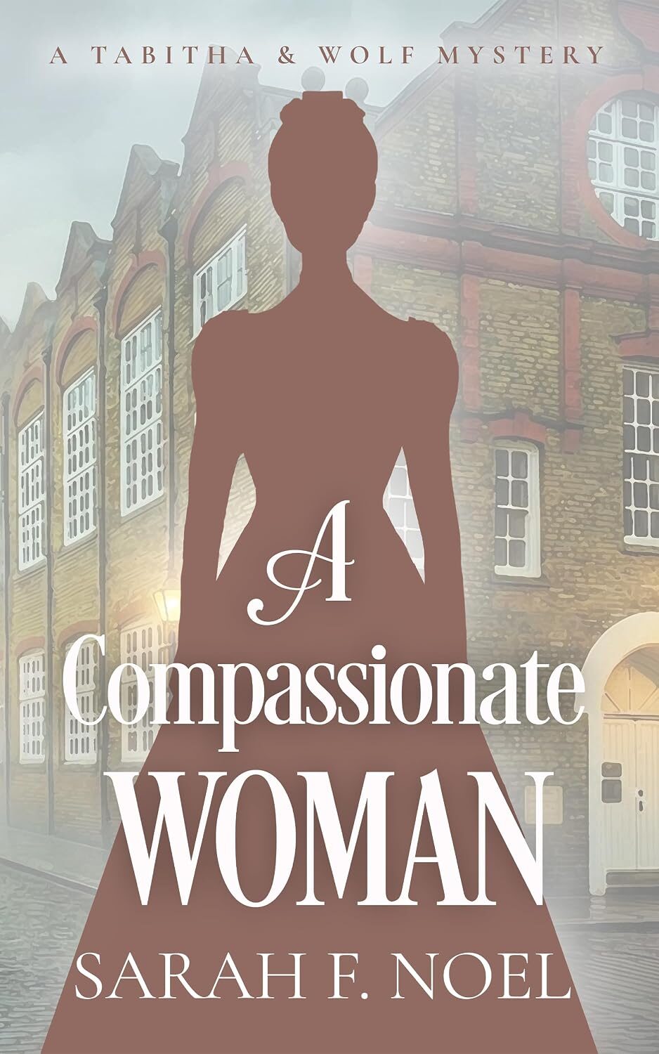 A Compassionate Woman (Tabitha & Wolf Mystery #18)