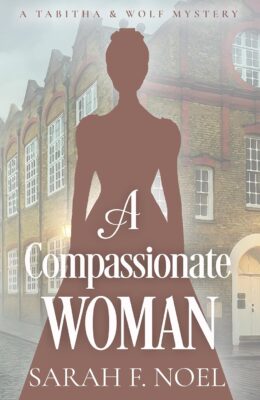 A Compassionate Woman (Tabitha & Wolf Mystery #18)