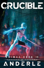 Crucible (Animus #15)