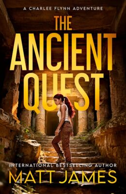 The Ancient Quest (The Charlee Flynn Adventures #4)