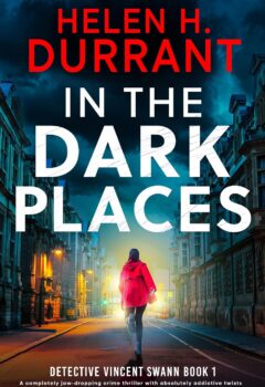 In the Dark Places (DI Vincent Swann #1)
