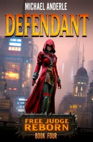 Defendant (Free Judge Reborn #4)