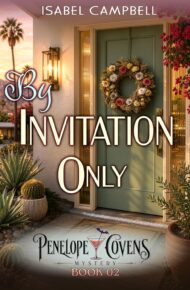 By Invitation Only (Penelope Covens Mystery #2)