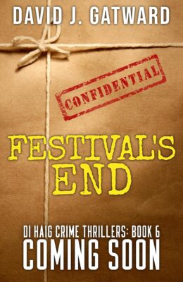 Festival’s End (DI Haig #6)