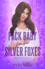 Pack Baby for the Silver Foxes (Pack Baby #3)