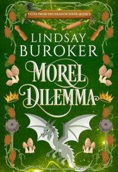 Morel Dilemma (Tales from the Dragon Diner #3)
