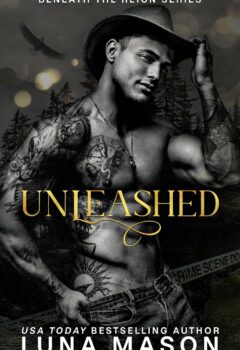 Unleashed (Beneath The Reign #2)