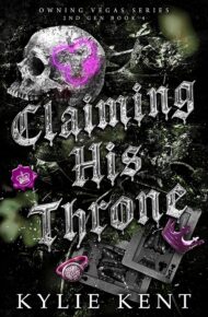 Claiming His Throne (Owning Vegas 2nd Generation #4)