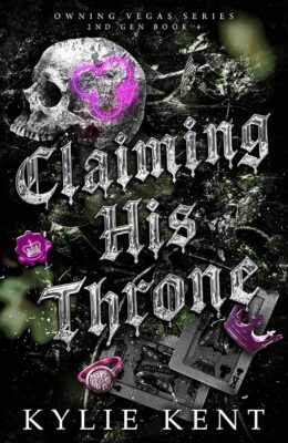 Claiming His Throne (Owning Vegas 2nd Generation #4)