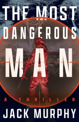 The Most Dangerous Man