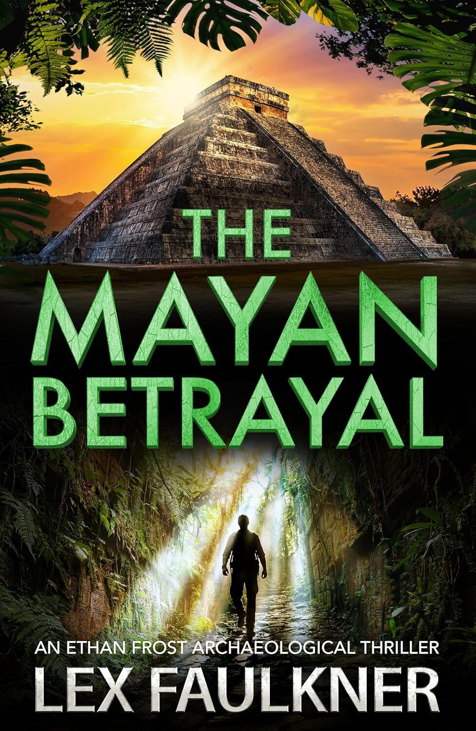 The Mayan Betrayal (Ethan Frost #2)