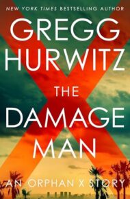 The Damage Man (Orphan X)