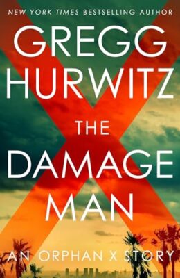 The Damage Man (Orphan X)