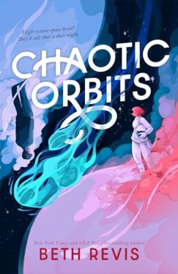 Chaotic Orbits (Chaotic Orbits #1-3)