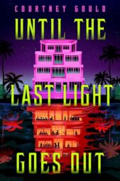 Until The Last Light Goes Out