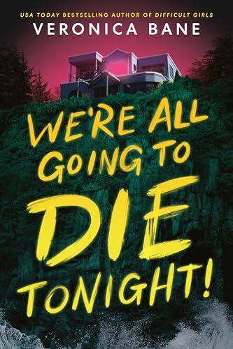 We’re All Going To Die Tonight!