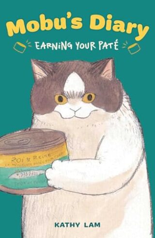 Mobu’s Diary: Earning Your Paté (Mobus Diary #1)