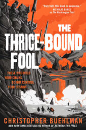 The Thrice-Bound Fool (Blacktongue #2)