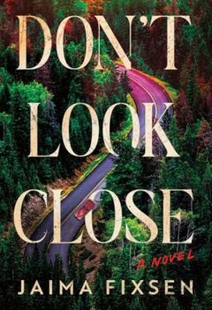 Don’t Look Close