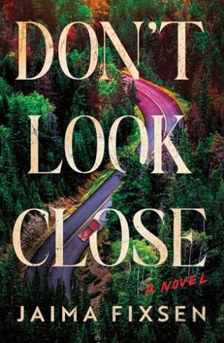 Don’t Look Close
