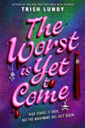 The Worst Is Yet To Come