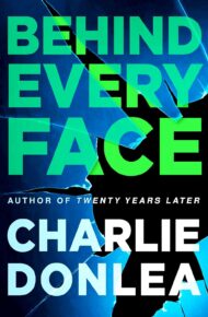 Behind Every Face