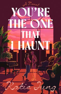 You’re The One That I Haunt