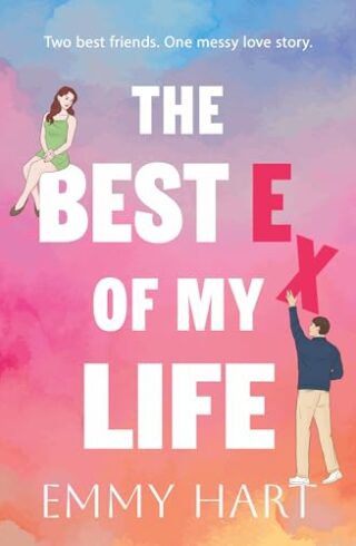 The Best Ex Of My Life