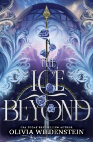 The Ice Beyond (The Empress Of Thorns #1)