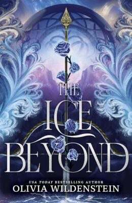 The Ice Beyond (The Empress Of Thorns #1)