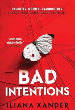 Bad Intentions