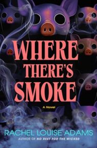 Where There’s Smoke (Coldren County #2)