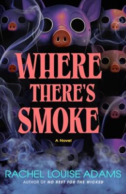 Where There’s Smoke (Coldren County #2)