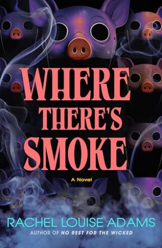 Where There’s Smoke (Coldren County #2)