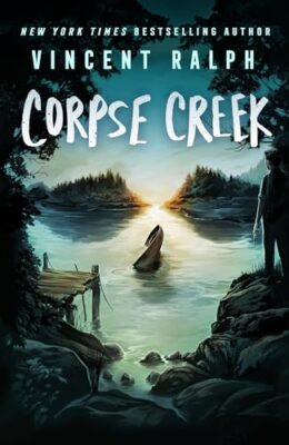 Corpse Creek (Bleak Haven #3)