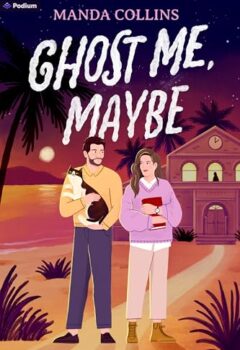 Ghost Me, Maybe
