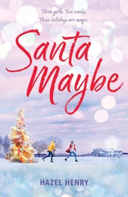 Santa Maybe (The Holliday Girls #2)